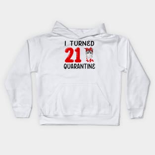 I Turned 21 In Quarantine Funny Cat Facemask Kids Hoodie